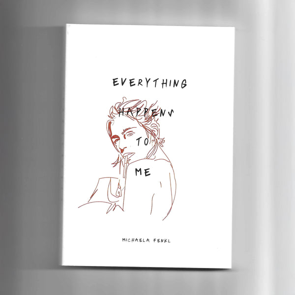 Everything Happens To Me